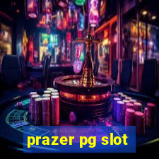 prazer pg slot